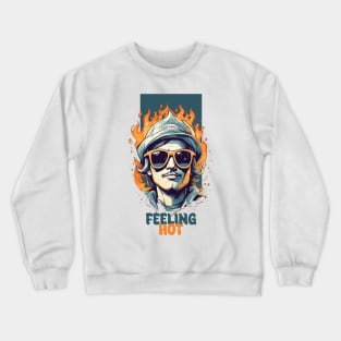 Feeling Hot Crewneck Sweatshirt